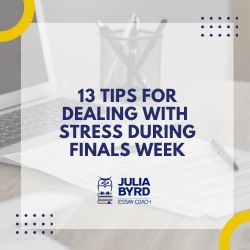13 Tips for Dealing With Stress During Finals Week