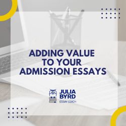 The Challenge (and Opportunity) in Writing Your Admission Essays