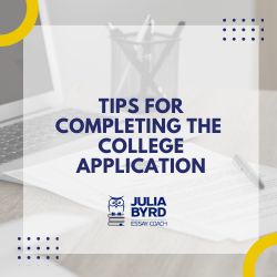 Tips for completing the college application