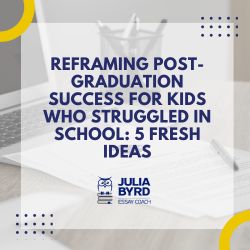 Blog post: Reframing Post-Graduation Success for Kids Who Struggled in School: 5 Fresh Ideas