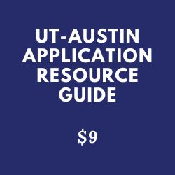 UT Austin Application Resource Guide