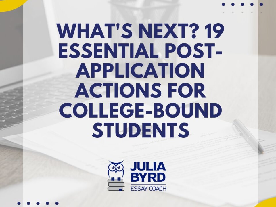 Blog post: What's Next? 19 Essential Post-Application Actions for College-Bound Students