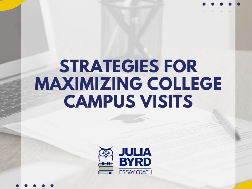Strategies for Maximizing College Campus Visits