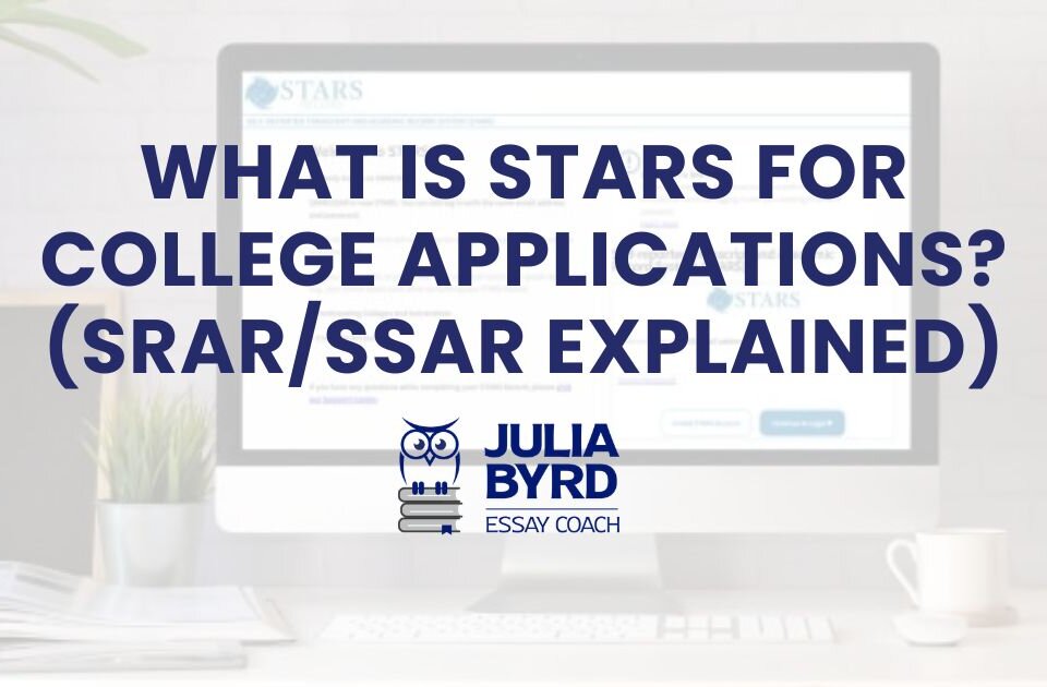 What Is STARS for College Applications? (SRAR/SSAR Explained)