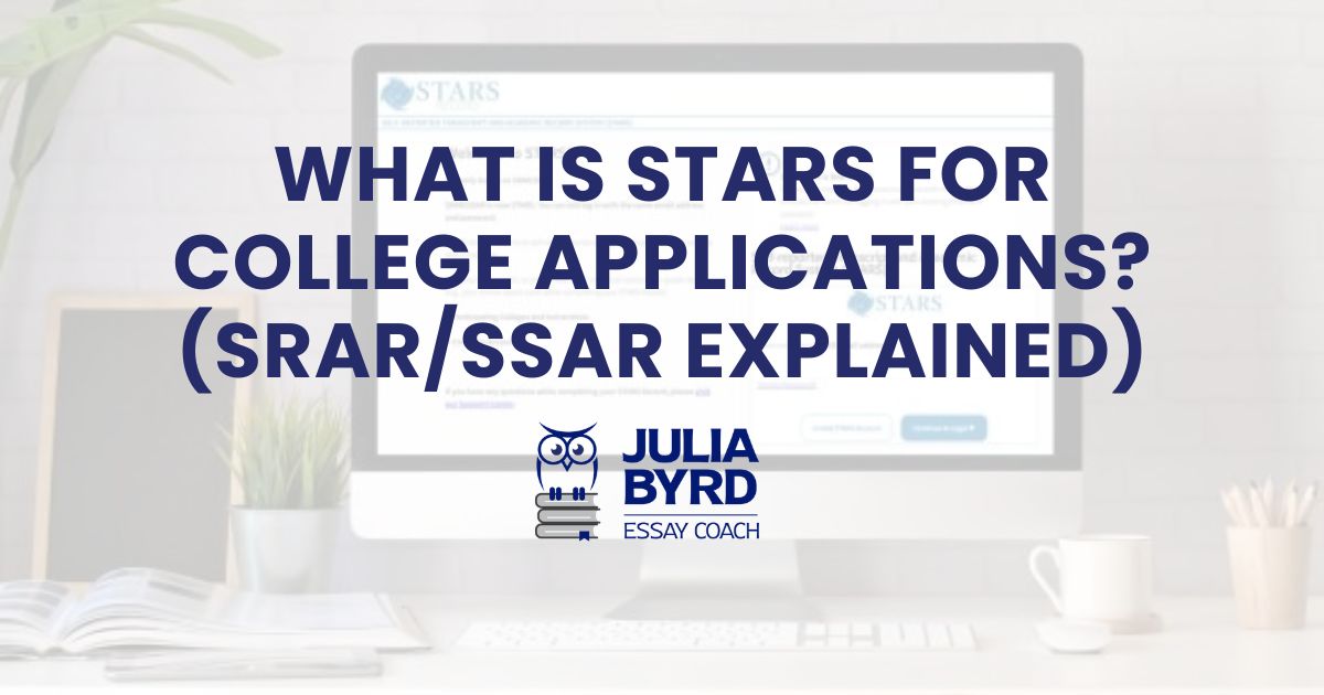 What Is STARS for College Applications? (SRAR/SSAR Explained)