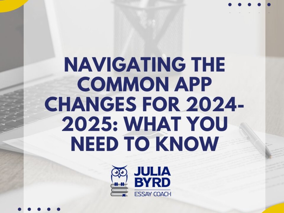 Blog: Navigating the Common App Changes for 2024-2025: What You Need to Know