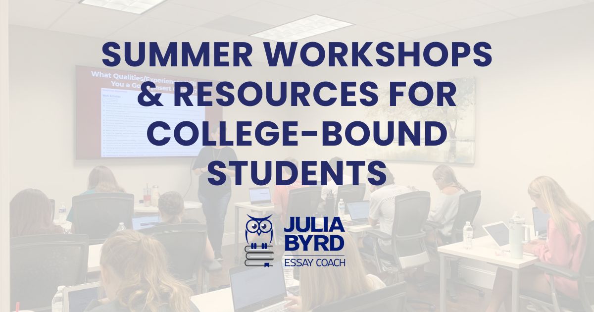 Summer Workshops & Resources for College-Bound Students