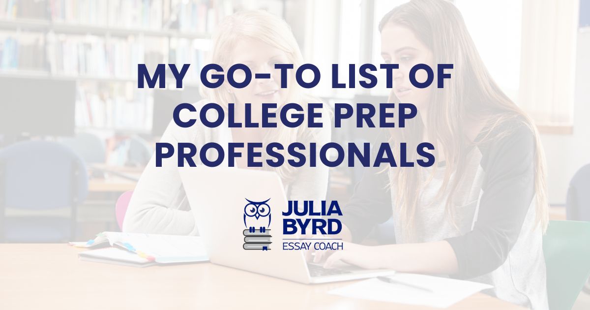 My Go-To List of College Prep Professionals