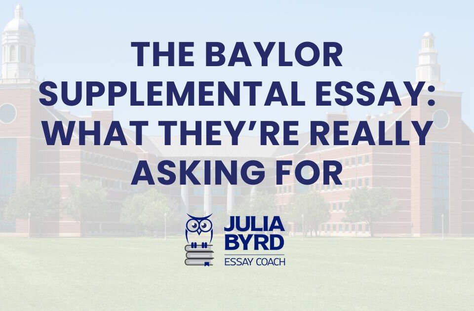 The Baylor Supplemental Essay: What They're Really Asking For In 2026-27